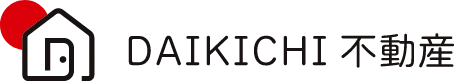 DAIKICHI不動産